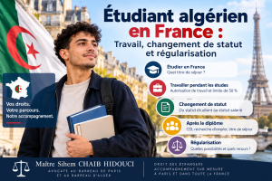 Étudiant algérien : travail, statut salarié et régularisation
